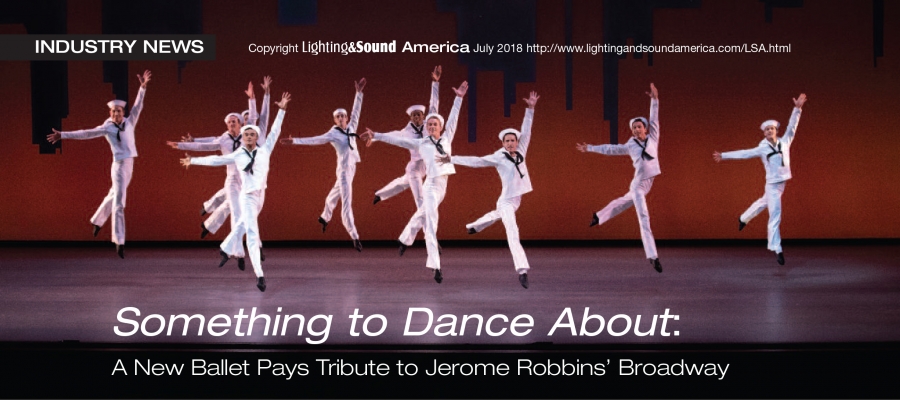 Chroma-Q Color Force in Lighting & Sound Magazine Tribute to Jerome Robbins' Broadway: Something to Dance About